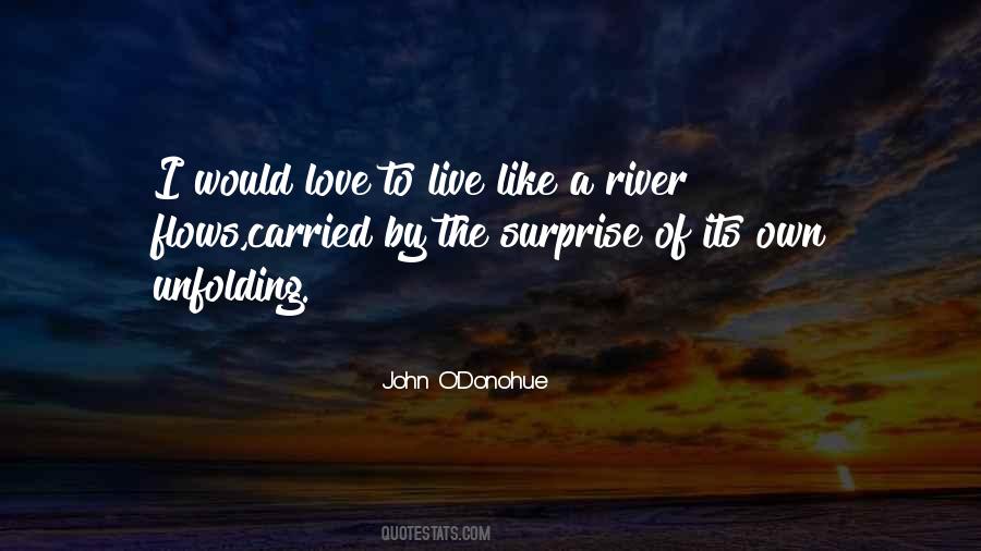 Quotes About Love Like A River #1308495