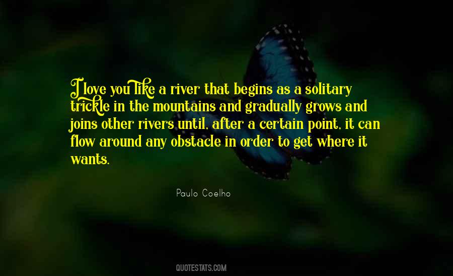 Quotes About Love Like A River #669884