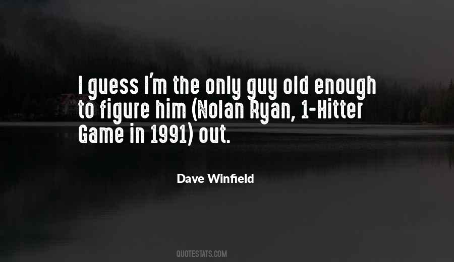 Winfield Quotes #127095