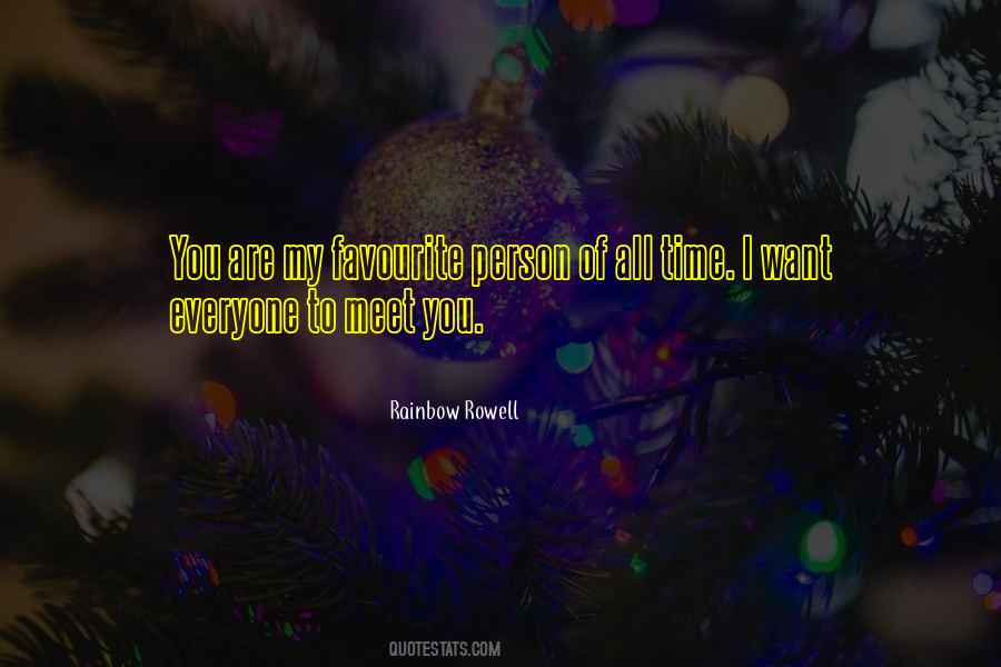 Quotes About Favourite Person #645415