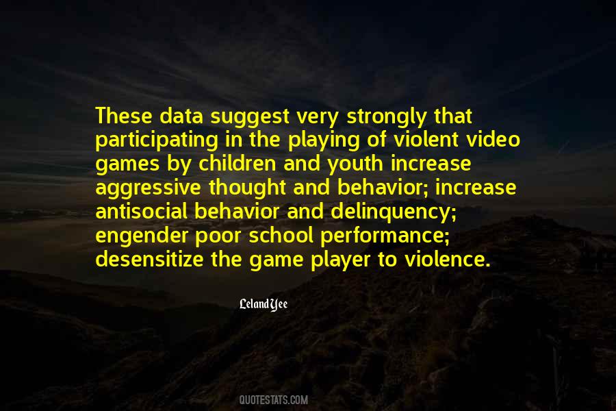 Quotes About Violent Video Games #1186254