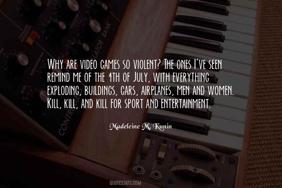 Quotes About Violent Video Games #1797535