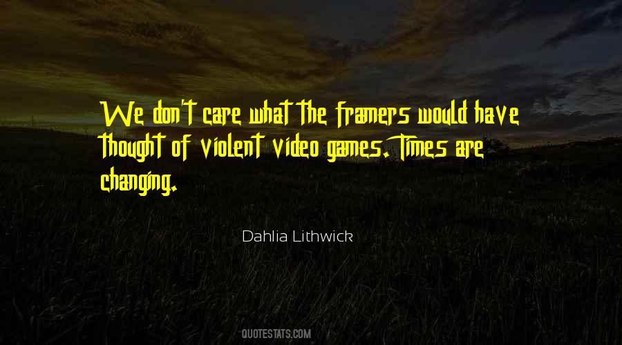 Quotes About Violent Video Games #41780