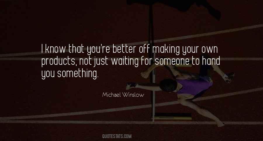 Winslow's Quotes #284474