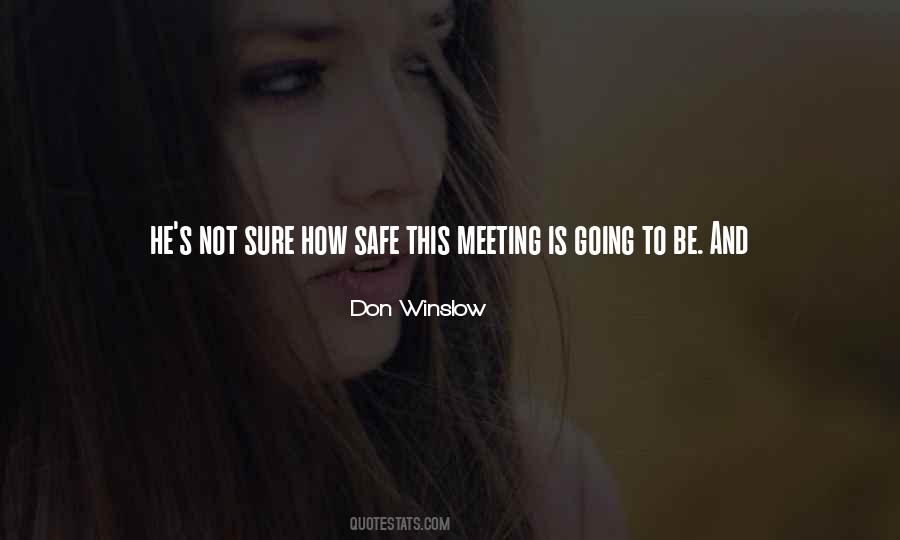 Winslow's Quotes #706314