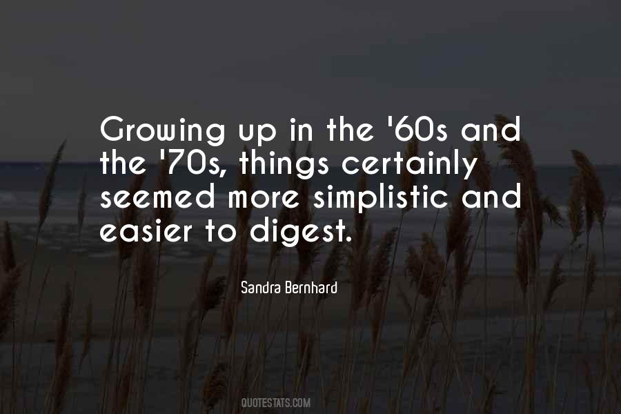 Quotes About Simplistic #351851