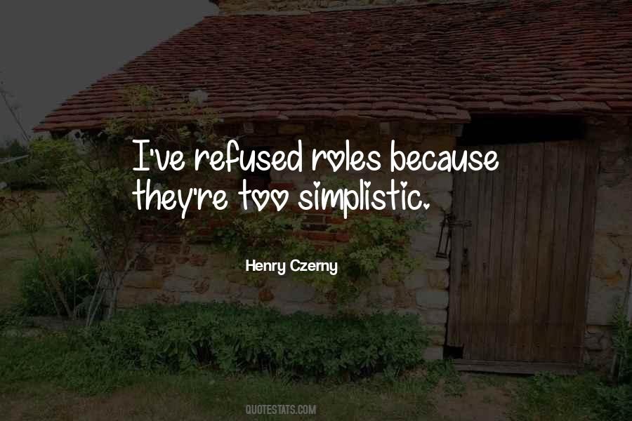 Quotes About Simplistic #490359