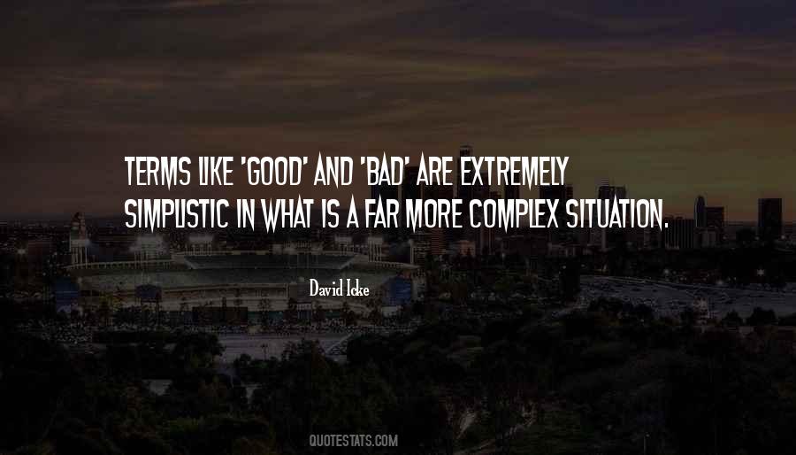 Quotes About Simplistic #604729