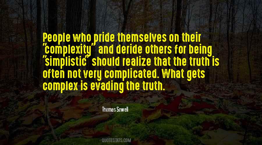 Quotes About Simplistic #991928