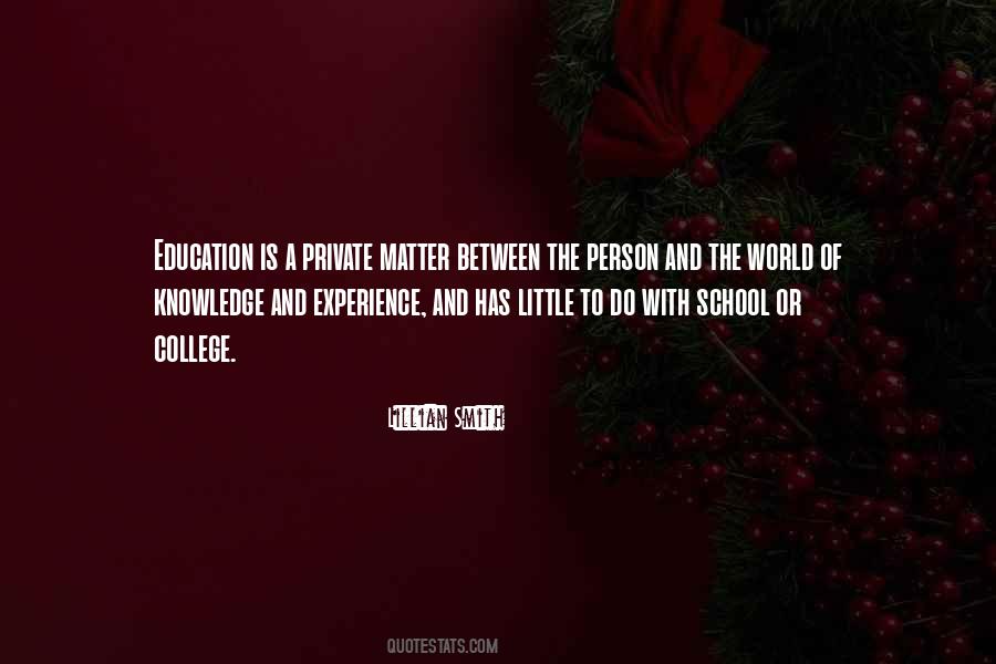 Quotes About Experience And Education #134969