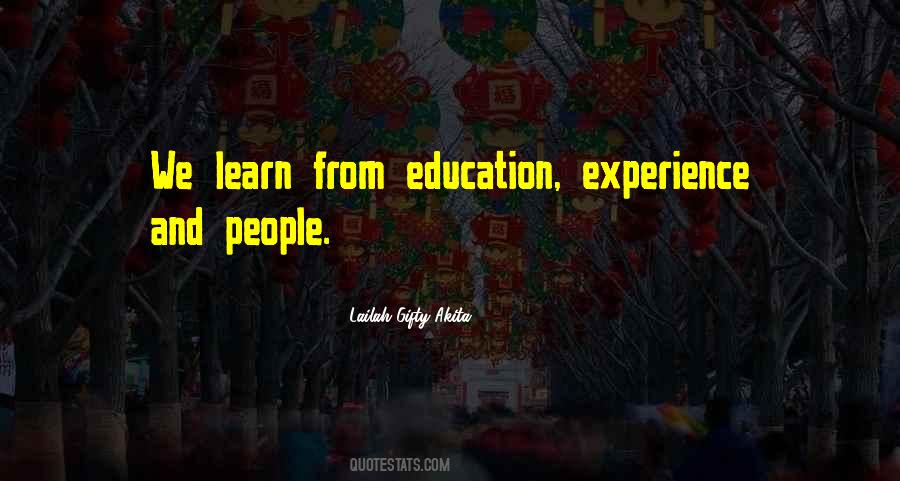 Quotes About Experience And Education #222988