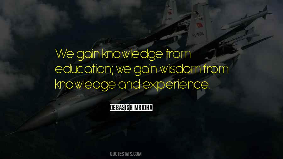 Quotes About Experience And Education #557168