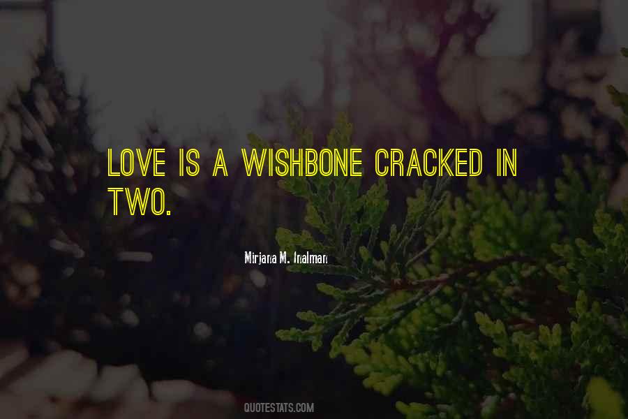 Wishbone Quotes #1589849