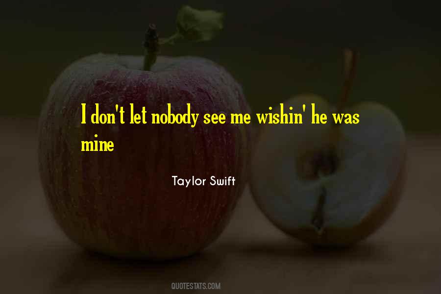 Wishin Quotes #502531