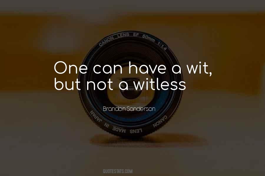 Witless Quotes #438976