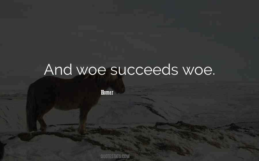 Woe'll Quotes #111168
