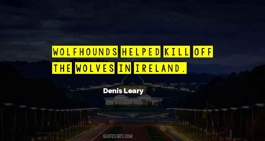 Wolfhounds Quotes #931700