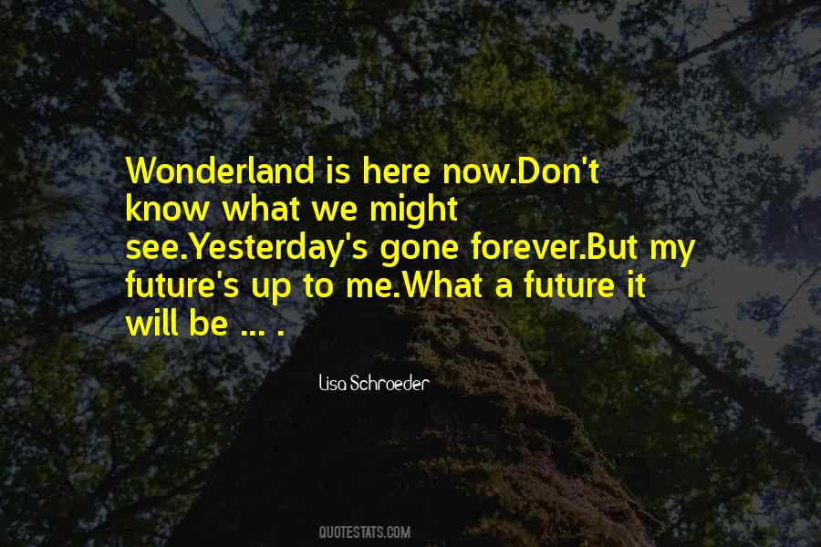 Wonderland's Quotes #1072275