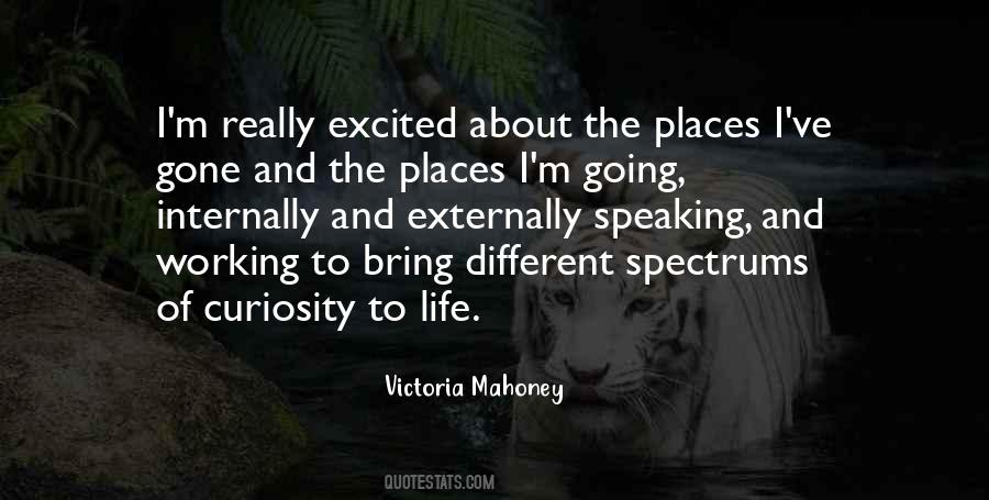 Quotes About Going To Different Places #850607