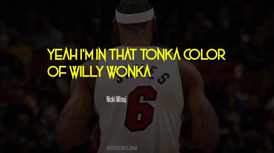 Wonka's Quotes #331286