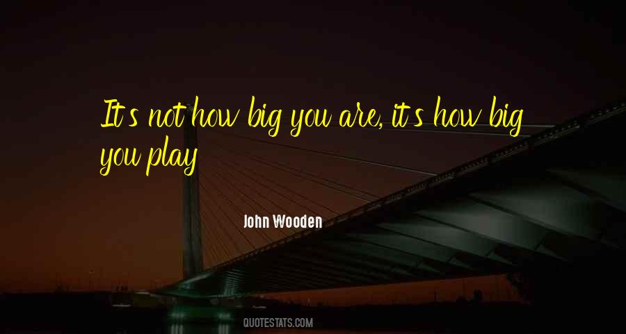 Wooden's Quotes #695797