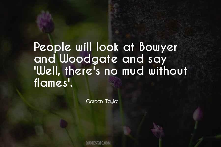 Woodgate Quotes #1520030