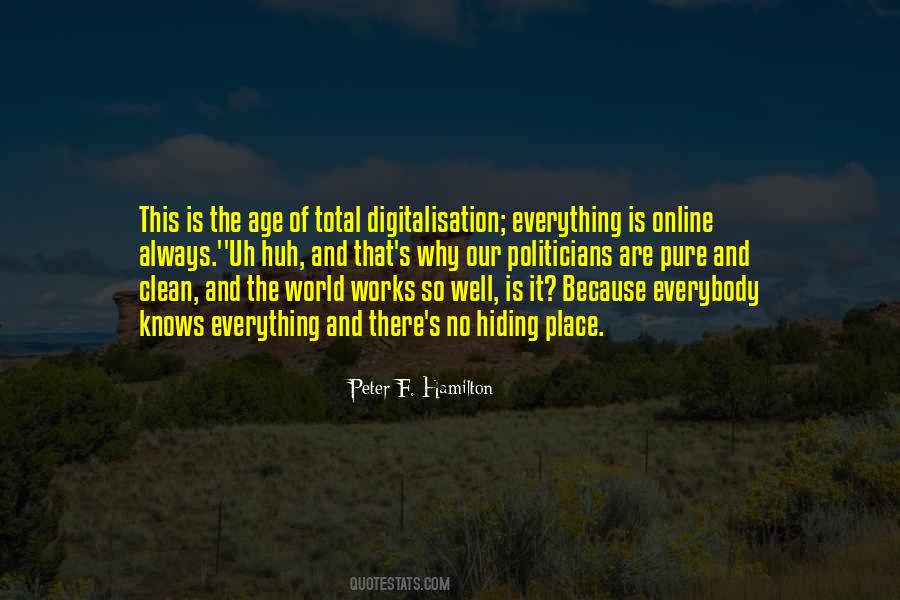Quotes About Hiding Yourself From The World #713795 Quotes About Hiding Yourself From The World #713795