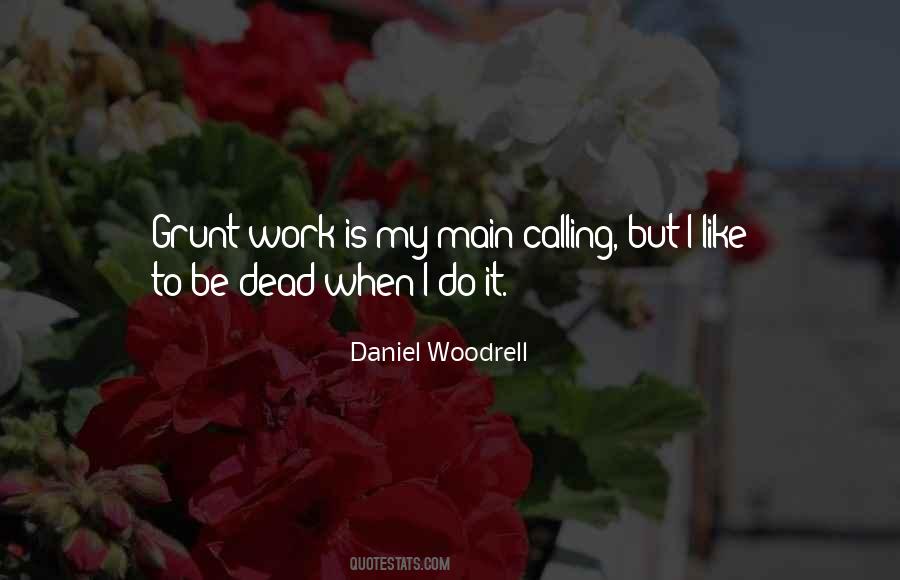 Woodrell's Quotes #1114567