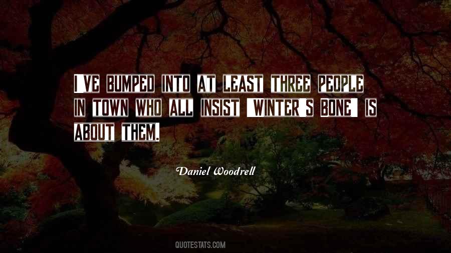 Woodrell's Quotes #1578561