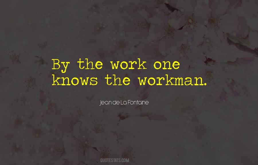 Workman's Quotes #1445813