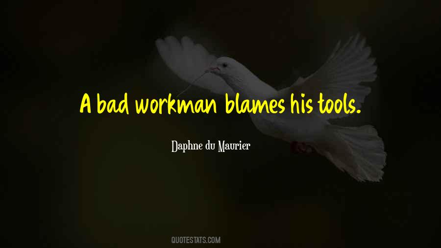 Workman's Quotes #843381