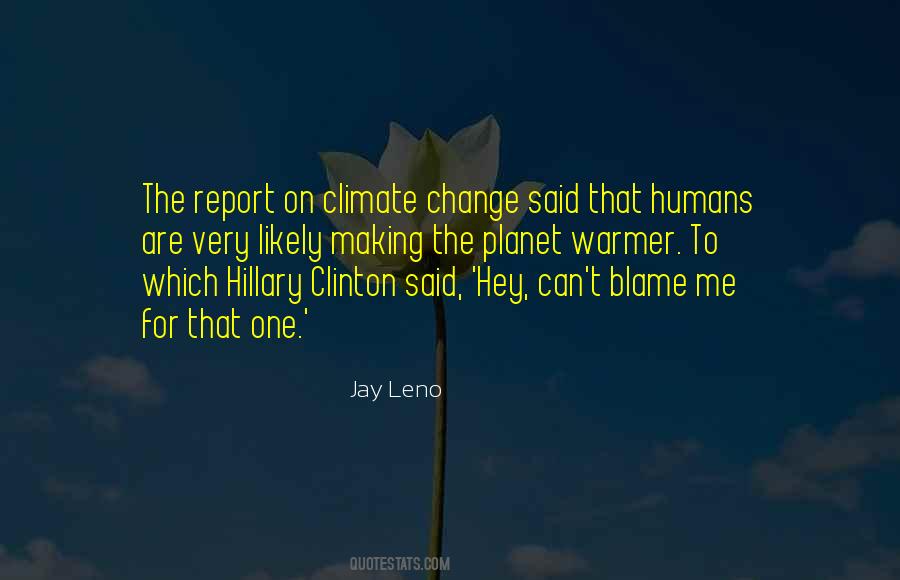 Quotes About Climate Change #1311587