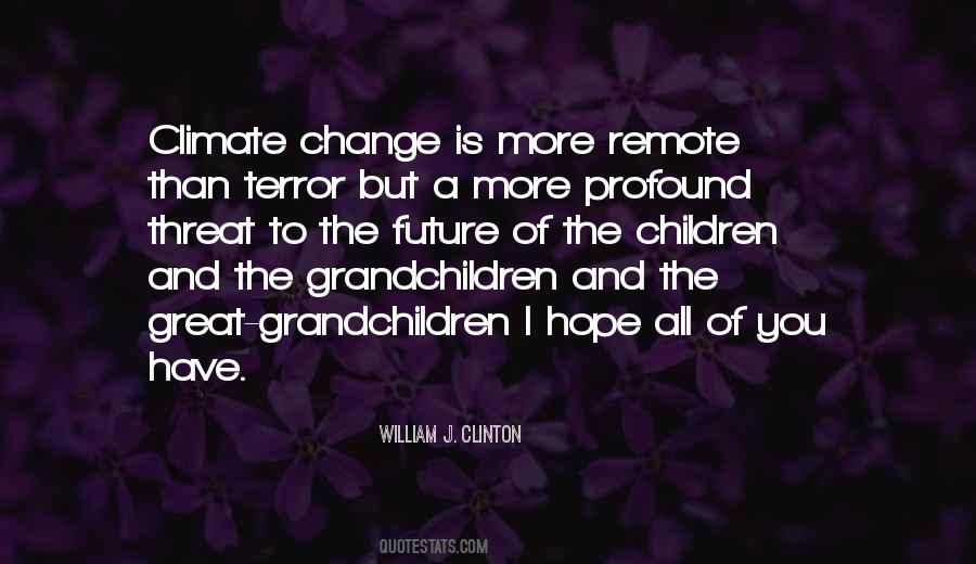 Quotes About Climate Change #1384432