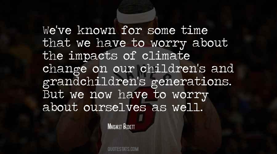 Quotes About Climate Change #1406110