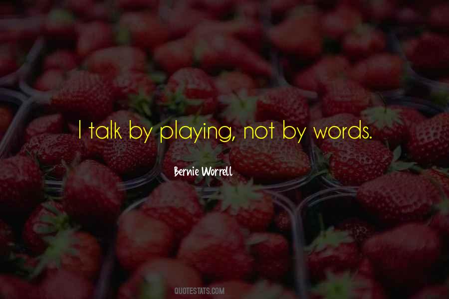 Worrell Quotes #407561