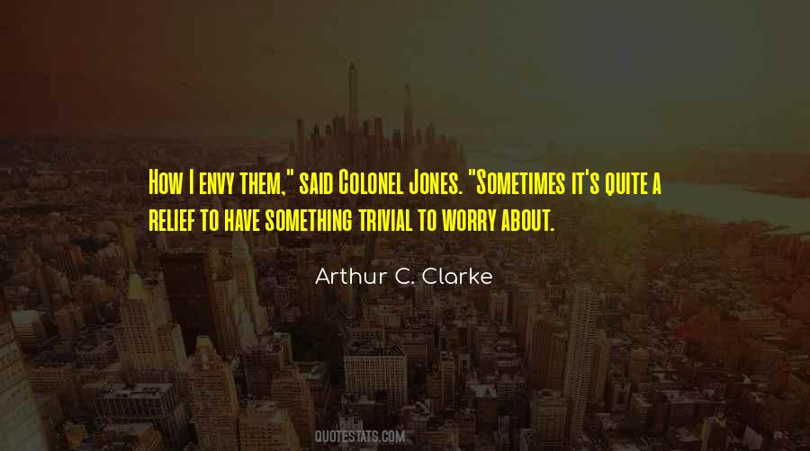 Worry's Quotes #111354