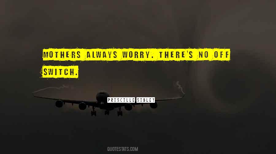 Worry's Quotes #14074