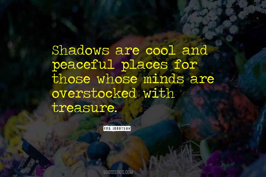 Quotes About Peaceful Places #1044943