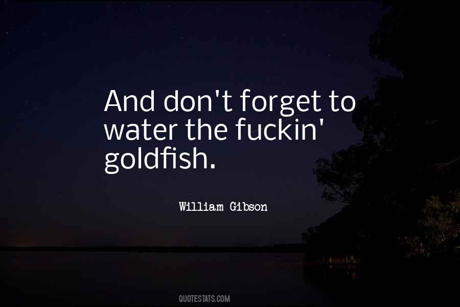 Quotes About Goldfish #1450925