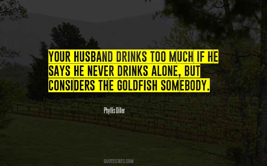 Quotes About Goldfish #250492