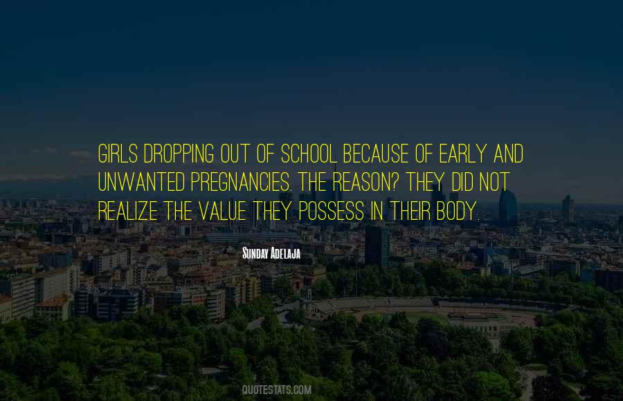 Quotes About Not Dropping Out Of School #110154