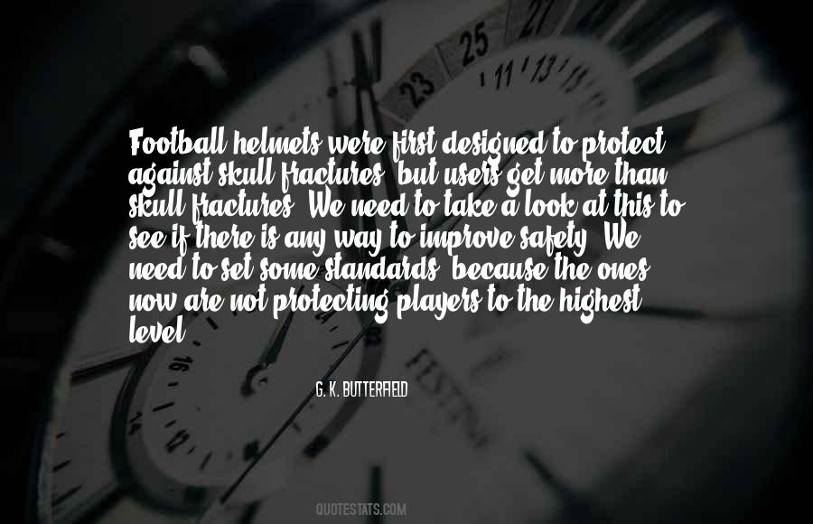 Quotes About Football Safety #1360762