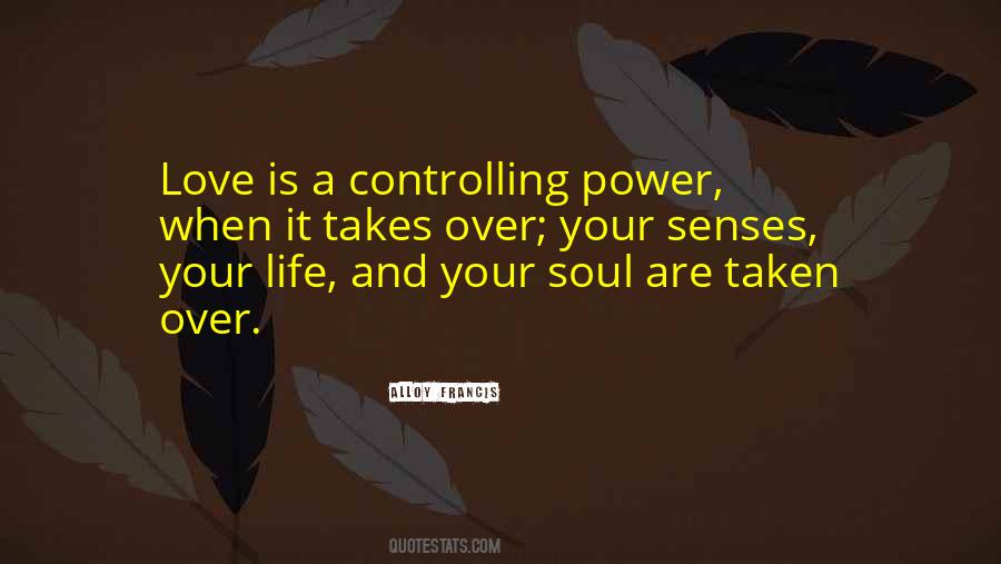 Quotes About Controlling Life #120769