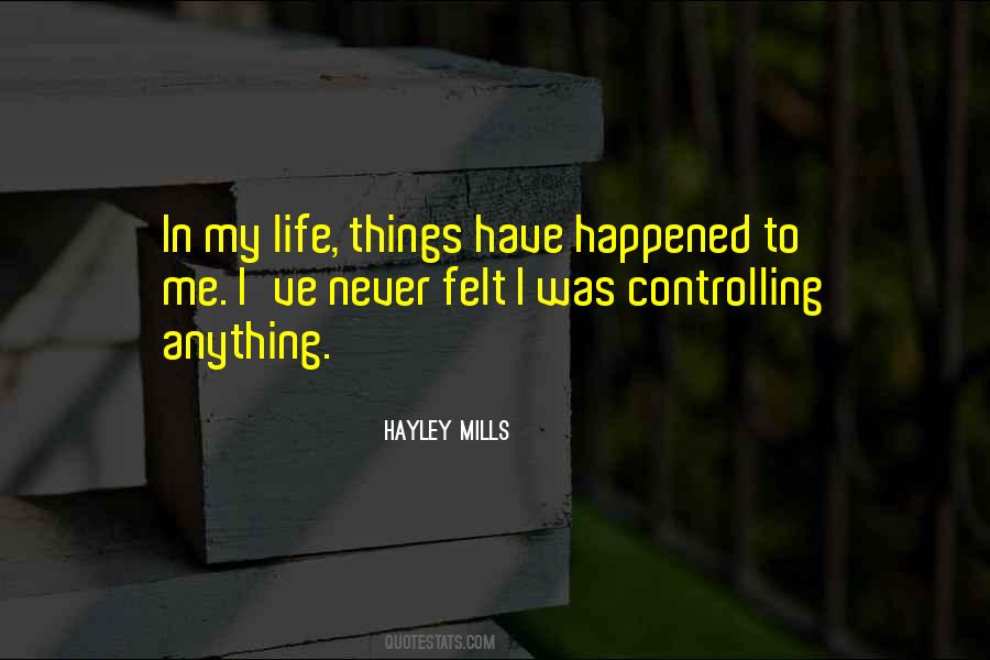 Quotes About Controlling Life #1476851