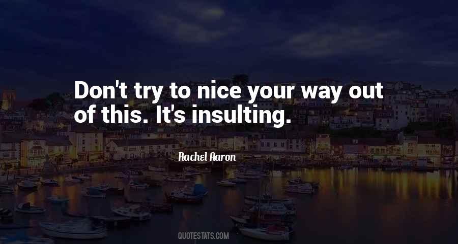 Quotes About Insulting Others #236323