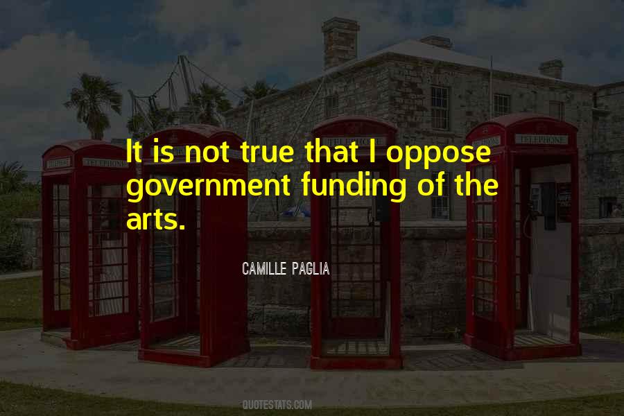 Quotes About Funding The Arts #1219814