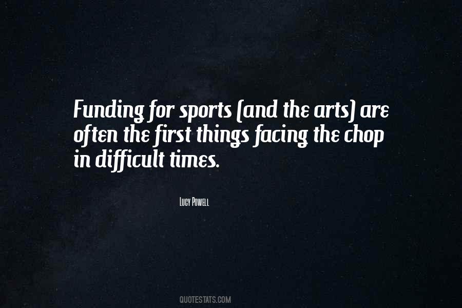 Quotes About Funding The Arts #1830247