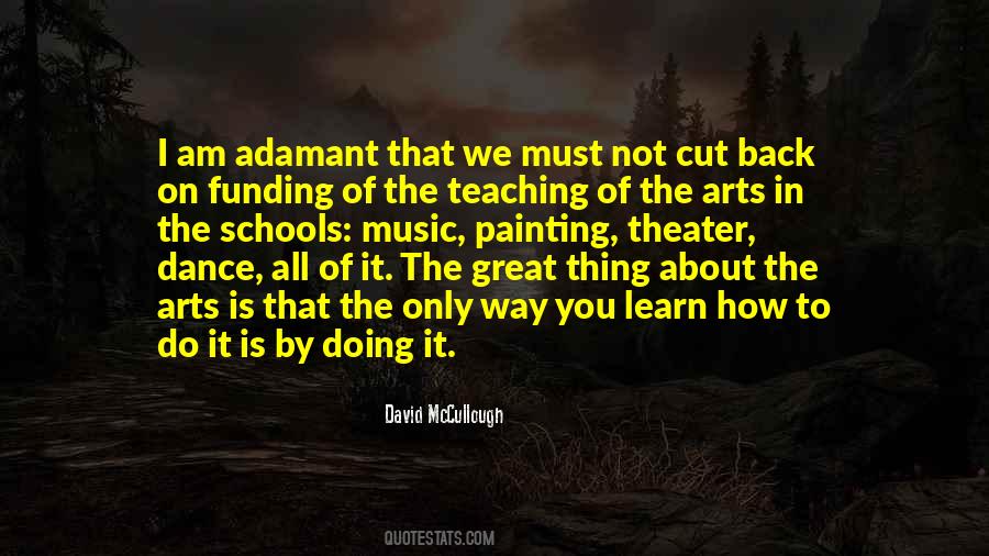 Quotes About Funding The Arts #773562