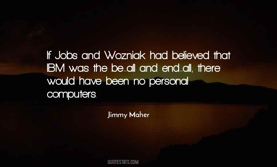 Wozniak's Quotes #5538