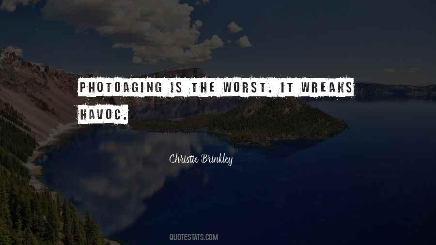 Wreaks Quotes #179580